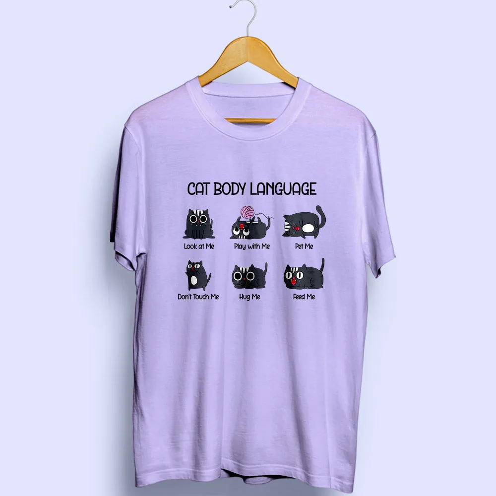 Cat Body Language Half Sleeve T-Shirt