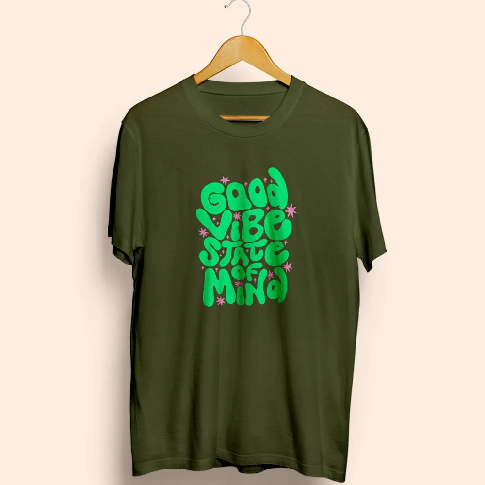 Good Vibe Half Sleeve T-Shirt